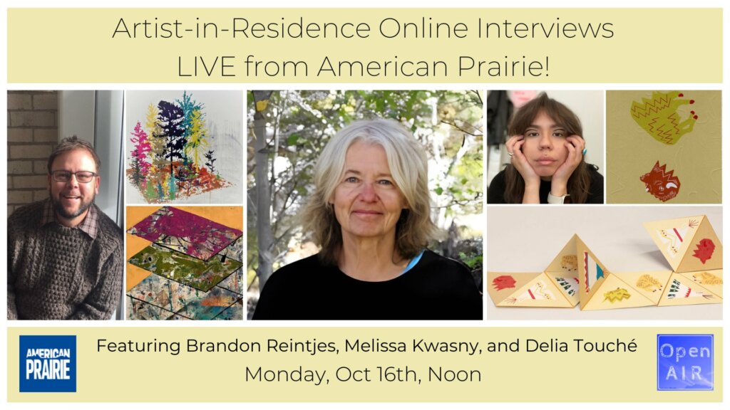 American Prairie and Open AIR residents Brandon Reintjes, Melissa Kwasny, and Delia Touché.